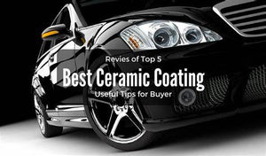 Regular Tips on How to Apply the Ceramic Car Coating Yourself